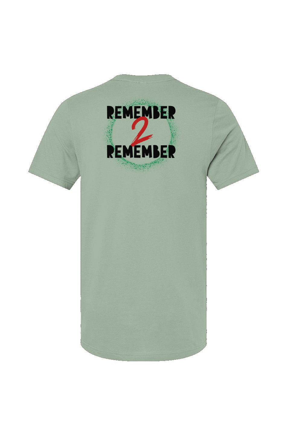 Zizmathics Remember1_Sage_Unisex Jersey T-Shirt