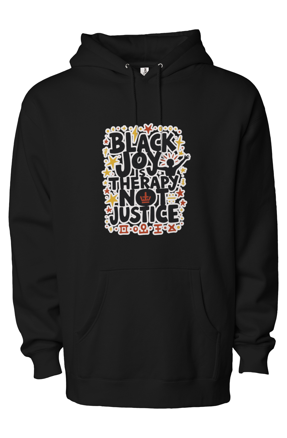 Black Joy Is Not Justice2 Hoodie