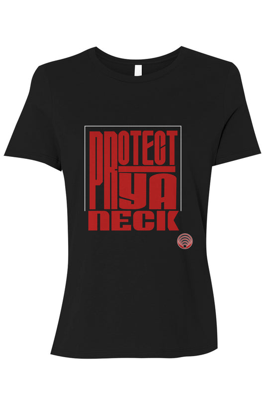 Protect Ya Neck Women’s Relaxed Jersey Tee
