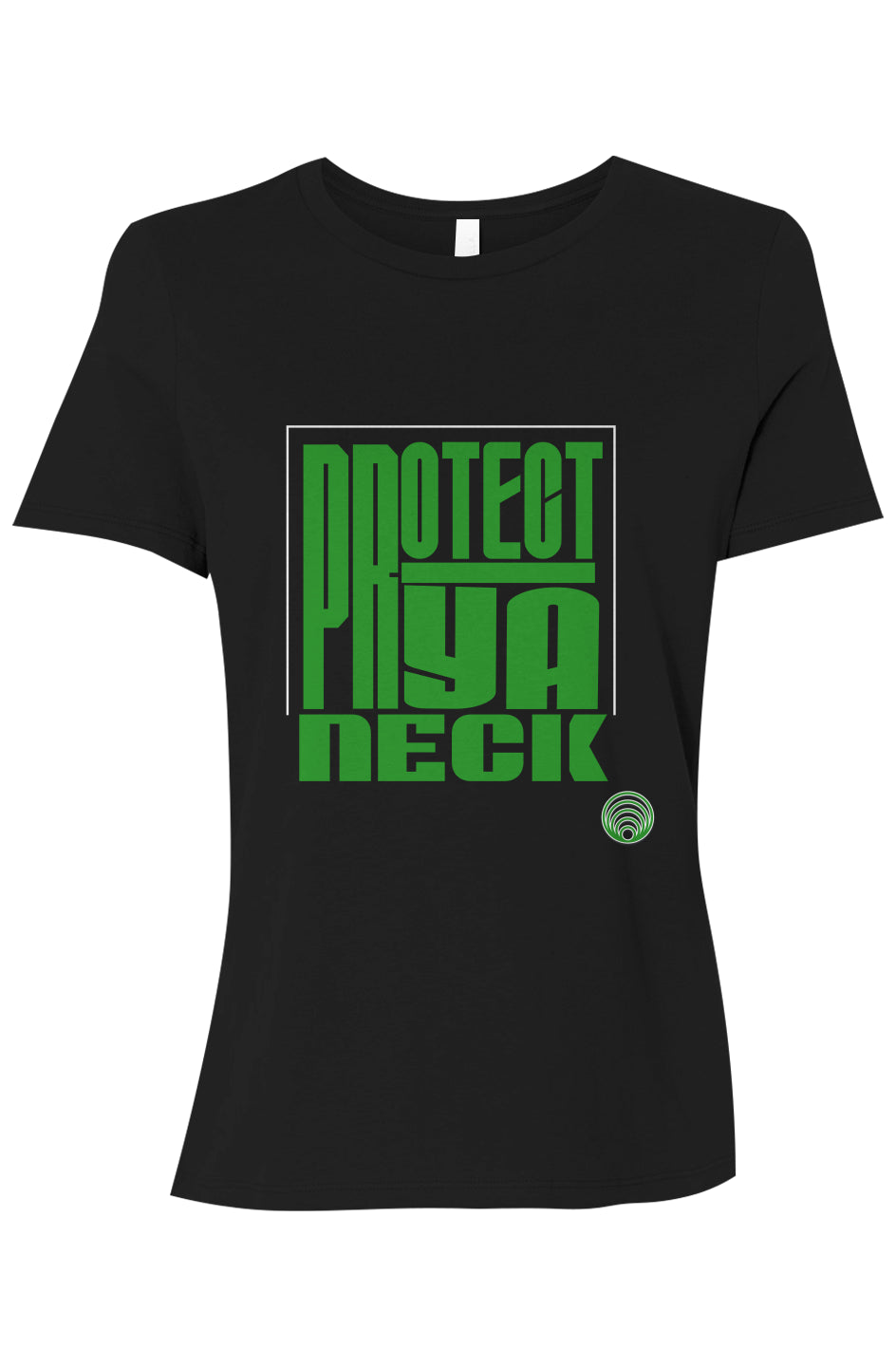 Protect Ya Neck Women’s Relaxed Jersey Tee